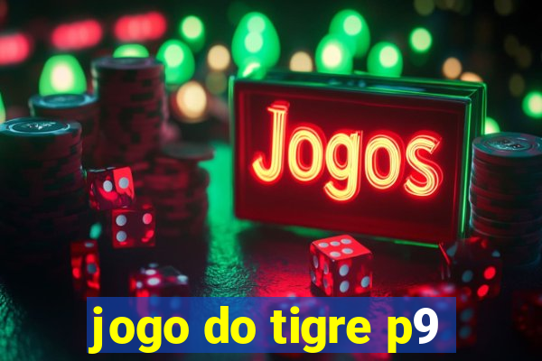 jogo do tigre p9